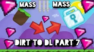 Dirt to dls #7
