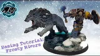 Frosty River Basing Tutorial