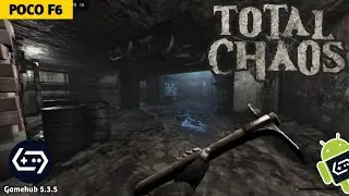 Total Chaos On Gamehub 5.3.5 - Poco F6