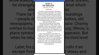 The Third Level Summary Class 12 English #class12#cbse#english#summary#ytshorts