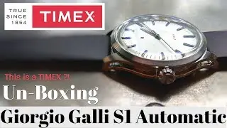 Timex Giorgio Galli S1 Automatic Unboxing