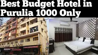 Best Budget Hotel in Purulia Best Hotel near Bus stand Purulia Hotel UNDER 1000