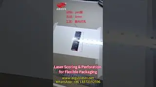 Laser Scoring & Perforation Solution for Flexible Packaging #lasertechnology #flexiblepackaging