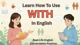 How to Use “With” in English | Easy Daily Sentences | Spoken English for Beginners