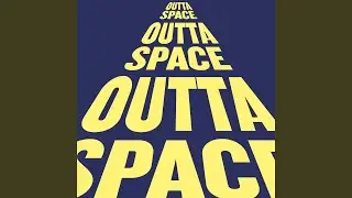 Outta Space