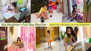 My Daughter's Full Day Productive Routine during Lockdown- Online Class,Exercise,Learning New Things