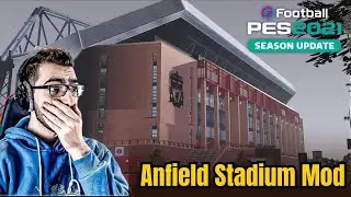 Мод стадиона &laquo;Энфилд&raquo; 2025 (Ливерпуль) &mdash; ультрареалистичный опыт | PES 2021 и Football Life 2025 🏟️