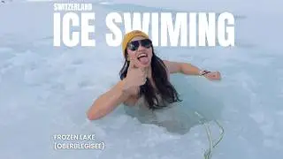 Ice Swimming in Switzerland | Frozen Lake Adventure at Oberblegisee