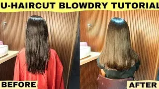 U haircut blowdry tutorial | How to do Blowdry after Haircut step by step Tutorial for beginners 