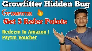 Growfitter Hidden Loot Bug | Free Products From Growfitter | Growfitter Refer Trick, Growfitter Bug