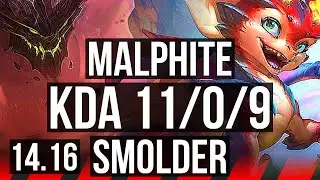 MALPHITE vs SMOLDER (TOP) | 11/0/9, Legendary | EUW Grandmaster | 14.16