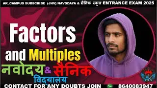 @AK_CAMPUS1 🔥💯Factors and multiple | #ak campus ||set-1 || Navodaya ||ak campus| gunnkhand &gunaj ||