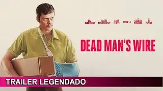 Dead Man's Wire 2025 Trailer Legendado Brasileiro
