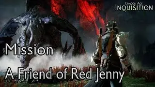Dragon Age: Inquisition Mission A Friend of Red Jenny