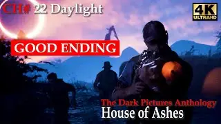 House of Ashes Chapter 22 Daylight Good Ending (4K 60FPS) The Dark Pictures Anthology Walkthrough