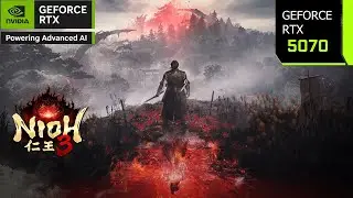 Nioh 3 | RTX 5070 4K, 1440p, 1080p DLSS 4.5 Multi Frame Generation | i7 14700F | PC Performance