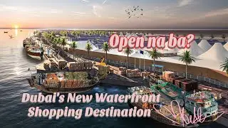 Souk Al Marfa | Dubai Waterfront Shopping Destination | Deira Island UAE Livin La Belle