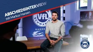 11 Jahre VfL - Abschiedsinterview mit Markus Hansen