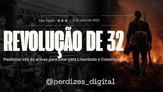 A Revolução Constitucionalista e pela da Democracia