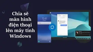 Cách chia sẻ màn hình điện thoại lên máy tính windows | Tài Dev Official