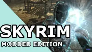 Skyrim: Modded Edition with Millennium Ep. 25 More Pinewatch