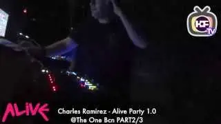 Charles Ramirez @Alive Party 1.0 Part 2/3