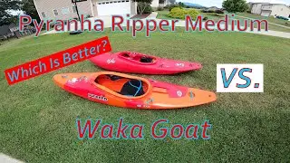 Pyranha Ripper Medium Vs. Waka Goat