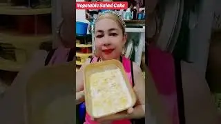 Vegetable Salad Cake #Fyp #cooking #sweetcouple #ProudProbinsyanangBisaya.