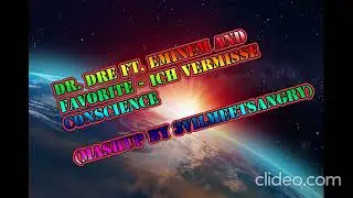 Dr.  Dre Ft.  Eminem and Favorite - Ich Vermisse Conscience (Mashup By 3vilMeetsAngry)