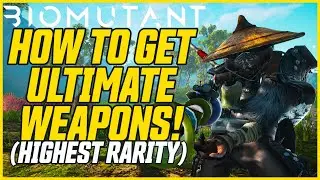 RAREST WEAPONS IN BIOMUTANT! How & Where To Find Ultimate Gear! // Biomutant Guide & Tips