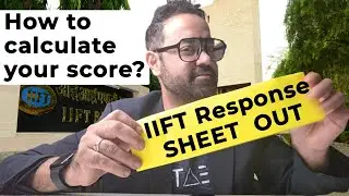 IIFT Response SHEET  OUT | How to calculate your score ? | IIFT GDPI Prep