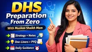 DHS ki taiyari starting se kaise kre |Muskan Shaikh mam |DHS Preparation In Hindi