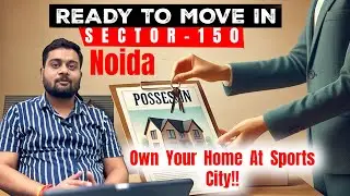 Ready to Move In | Sector-150 Noida Expressway | Own Your Dream Home at Sports City| Call@8287469481