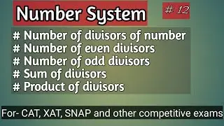 Number of divisors of a number||Number of even and odd divisors||Sum of divisors||Product of divisor