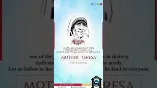 Mother Teresa Birth Anniversary | 26 Aug |