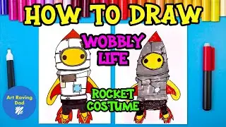 How to Draw Wobbly Life Character | Rocket Costume | Fun Step-by-Step Tutorial