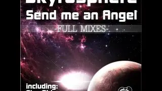 SKYROSPHERE - Send me an Angel (Original Mix) FUTURE TRANCE Vol. 68