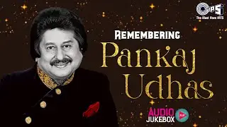 Remembering : Pankaj Udhas Legend Of Bollywood Evergreen Hits -  Jukebox | Pankaj Udhas 90's Hits