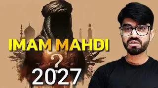 kya Imam Mahdi ka Zahoor 2027 main hoga? | imam Mehdi 2027 | Qayamat ki Nishani | shaikh kashif tv