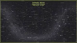 Jamael Dean - Infant Eyes
