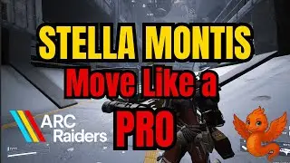 No BS STELLA MONTIS Movement Guide (ARC Raiders tips and tricks/ Guide)