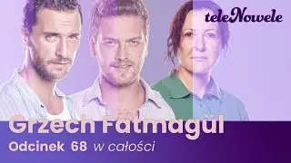 Grzech Fatmagül | Odcinek 68 | Cały odcinek