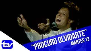 Martes 13 | Hernaldo - Procuro olvidarte