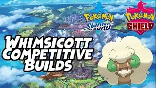 Pokemon Sword and Shield Competitive Whimsicott Build and Strategies VGC