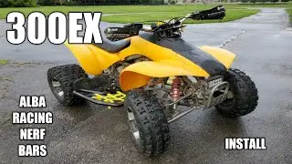Honda 300ex Alba Racing Nerf bars install