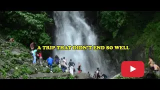 A trip that didn't end so well (Sadu Chiru Waterfall - Leimaram, Manipur)