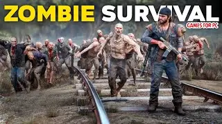 Top 10 Best Zombie Survival Games For PC 2024