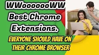 Tamil- Google Chrome browser must have 8 extensions.