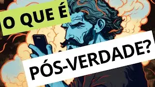O que &eacute; P&oacute;s-verdade? 📱🔊🌎