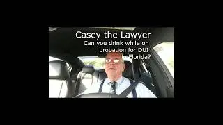 Can you drink while on probation for DUI in Florida?